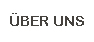 Ueber uns